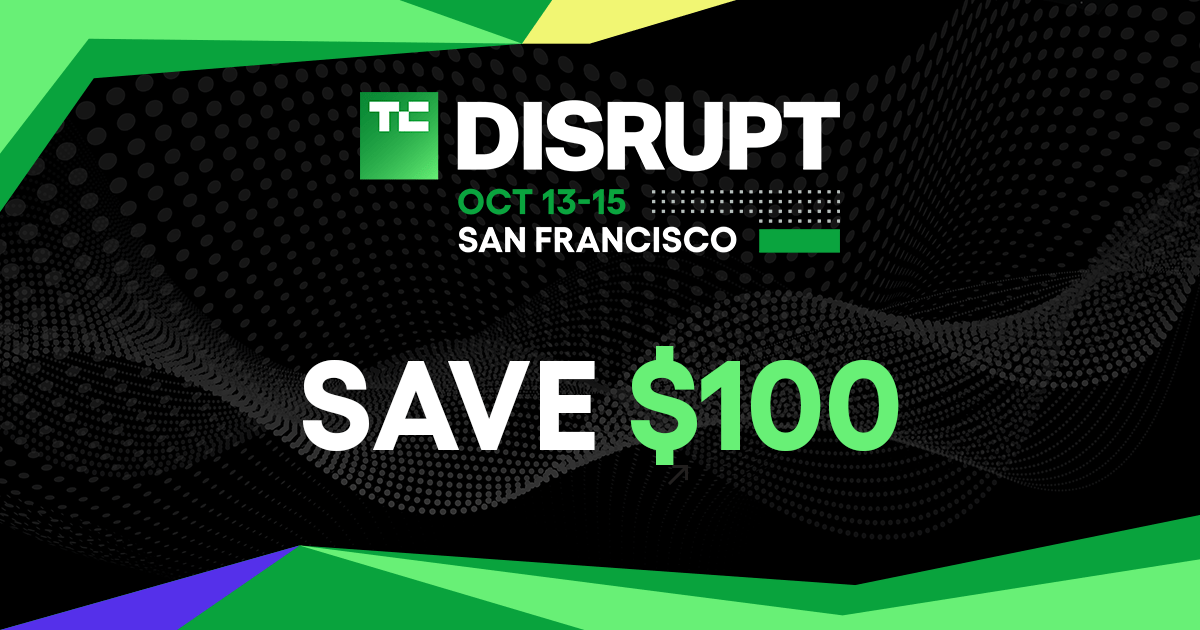 TechCrunch Disrupt 2026 discount offered $100 off select passes