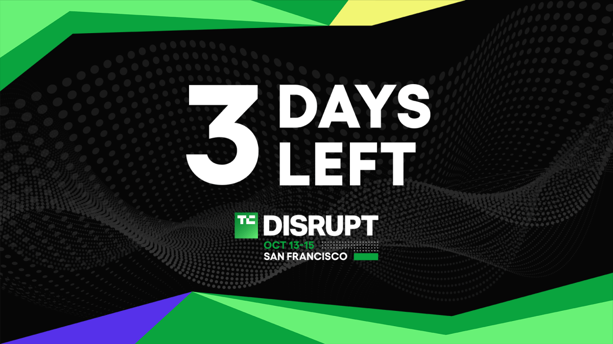 TechCrunch Disrupt early-bird pricing ends May 29